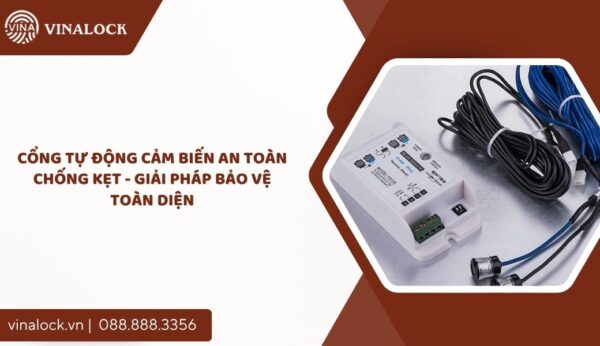 cổng tự động cảm biến an toàn chống kẹt