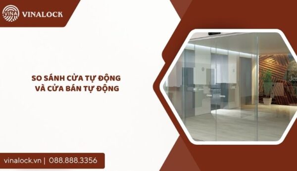so sánh cửa tự động và cửa bán tự động